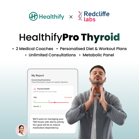 Healthify Pro Plus Thyroid - 3 Month Medical Plan | Custom Diet & Workout | 2 Medical Coaches | Video Calls | Studio | 30-Day Guaranteed Refund